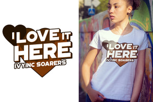 IVYinc SOARERS “I Love It Here” T-Shirt